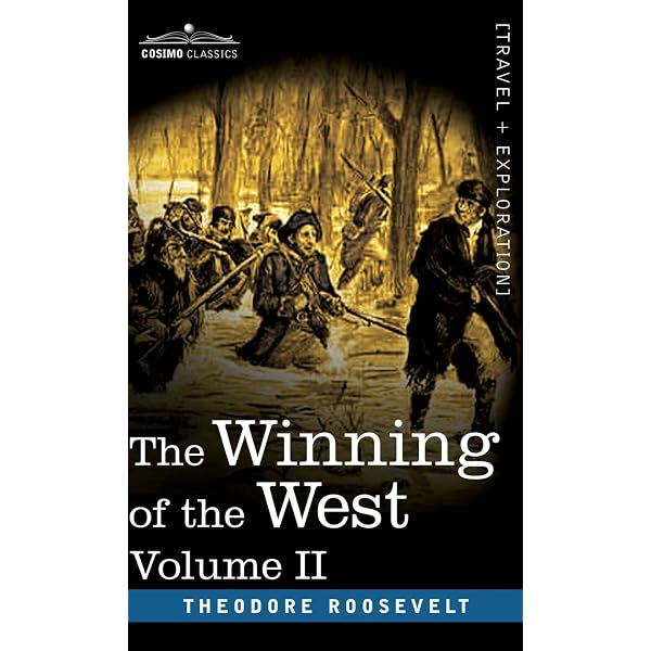 Amazon.com: THE WINNING OF THE WEST: 9798326253460: ROOSEVELT